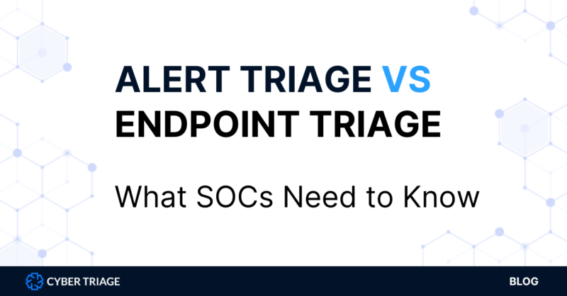 Alert Triage vs Endpoint Triage