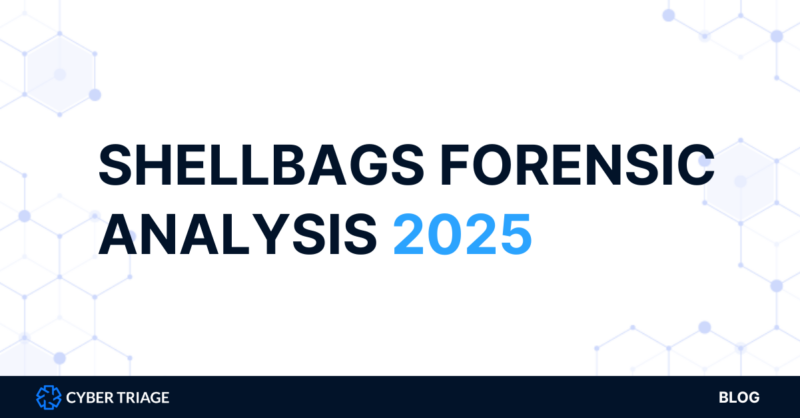 Shellbag Forensic Analysis 2025